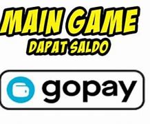 Game Yang Bisa Menghasilkan Uang Ke Gopay